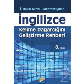 İNGİLİZCE KELIME DAĞARCIĞINI GELİŞTİRME REHBERI - İ. HAKKI MIRICI;MEHMET ŞAHİN (ISBN:9786055782641)
