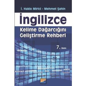 İNGİLİZCE KELIME DAĞARCIĞINI GELİŞTİRME REHBERI - İ. HAKKI MIRICI;MEHMET ŞAHİN (ISBN:9786055782641)