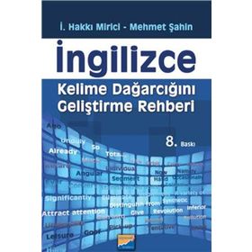 İNGİLİZCE KELIME DAĞARCIĞINI GELİŞTİRME REHBERI - İ. HAKKI MIRICI;MEHMET ŞAHİN (ISBN:9786055782641)
