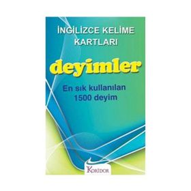İNGİLİZCE KELIME KARTLARI - DEYIMLER EN SIK KULLANILAN 1500 DEYIM - KOLEKTIF