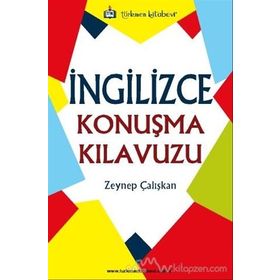 İngilizce Konuşma Kılavuzu - Zeynep Çalışkan