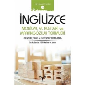 İngilizce Mobilya El Aletleri Ve Marangozluk Terimleri - Mahmut Sami Akgün