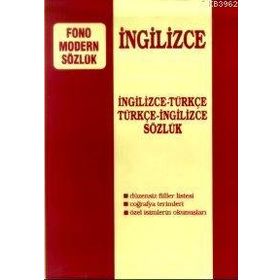 İNGİLİZCE MODERN SÖZLÜK İNGİLİZCE-TÜRKÇE / TÜRKÇE-İNGİLİZCE - KOLLEKTIF