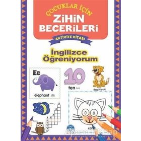 İngilizce Öğreniyorum - Çocuklar İçin Zihin Becerileri Aktivite Kitabı / Martı Yayınları