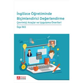 İngilizce Öğretiminde Biçimlendirici Değerlendirme Çevrimiçi Araçlar ve Uygulama Önerileri - Pegem Akademi Yayıncılık