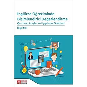 İngilizce Öğretiminde Biçimlendirici Değerlendirme Çevrimiçi Araçlar ve Uygulama Önerileri - Pegem Akademi Yayıncılık