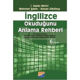 İNGİLİZCE OKUDUĞUNU ANLAMA REHBERI - İ. HAKKI MIRICI;KENAN DİKİLİTAŞ;MEHMET ŞAHİN