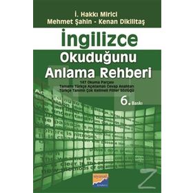İNGİLİZCE OKUDUĞUNU ANLAMA REHBERI - İ. HAKKI MIRICI;KENAN DİKİLİTAŞ;MEHMET ŞAHİN