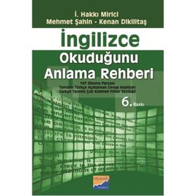 İNGİLİZCE OKUDUĞUNU ANLAMA REHBERI - İ. HAKKI MIRICI;KENAN DİKİLİTAŞ;MEHMET ŞAHİN