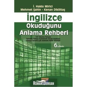İNGİLİZCE OKUDUĞUNU ANLAMA REHBERI - İ. HAKKI MIRICI;KENAN DİKİLİTAŞ;MEHMET ŞAHİN