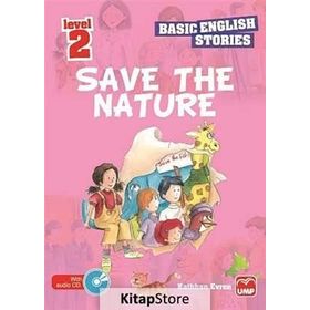 İngilizce Öyküler Save The Nature Level 2 5 Stories In This Book - Kathban Evren