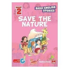İngilizce Öyküler Save The Nature Level 2 5 Stories In This Book - Kathban Evren