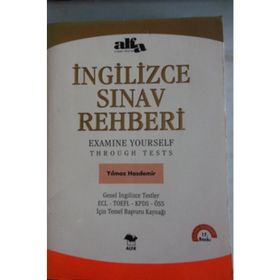 İNGİLİZCE SINAV REHBERI EXAMINE YOURSELF THROUGH TESTS - YILMAZ HASDEMIR