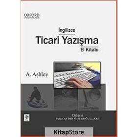 İNGİLİZCE TICARI YAZIŞMA EL KİTABI - A. ASHLEY