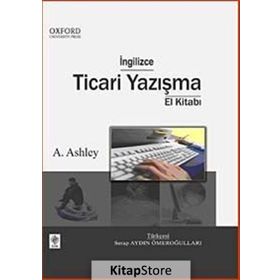 İNGİLİZCE TICARI YAZIŞMA EL KİTABI - A. ASHLEY