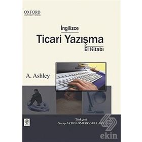İNGİLİZCE TICARI YAZIŞMA EL KİTABI - A. ASHLEY