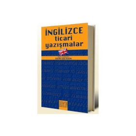 İNGİLİZCE TICARI YAZIŞMALAR - TEKIN GÜLTEKİN