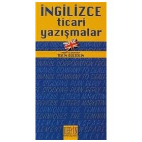 İNGİLİZCE TICARI YAZIŞMALAR (TICARI TERIMLER VE BANKACILIK SÖZLÜĞÜ İLAVELI) - COŞKUN YENI