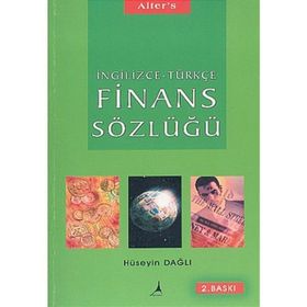 İngilizce - Türkçe Finans Sözlüğü - Hüseyin Dağlı