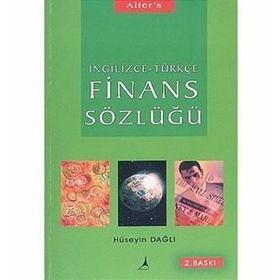 İngilizce - Türkçe Finans Sözlüğü - Hüseyin Dağlı