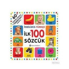 İngilizce - Türkçe İlk 100 Sözcük - kollektif
