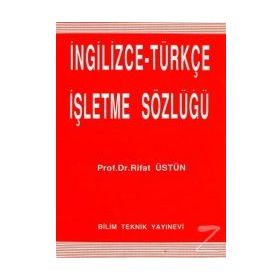 İngilizce - Türkçe İşletme Sözlüğü - Rıfat Üstün