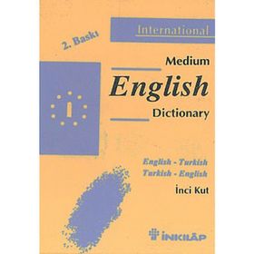 İNGİLİZCE-TÜRKÇE MEDIUM SÖZLÜĞÜ - İNCİ KUT