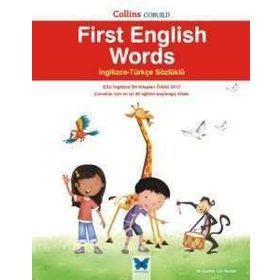 İngilizce - Türkçe Sözlüklü First English Words - Kolektif