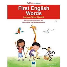 İngilizce - Türkçe Sözlüklü First English Words - Kolektif