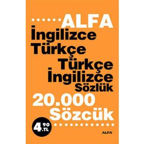 İNGİLİZCE TÜRKÇE TÜRKÇE İNGİLİZCE SÖZLÜK 20.000 SÖZCÜK - KOLEKTIF