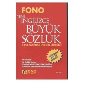 İngilizce - Türkçe - Türkçe - Yeni İngilizce Büyük Sözlük - Ali Bayram Birsen Çankaya Gordon Jones