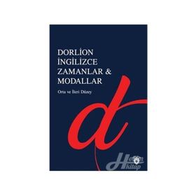 İngilizce Zamanlar & Modallar: Orta ve İleri Seviye - Kolektif