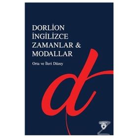 İngilizce Zamanlar & Modallar: Orta ve İleri Seviye - Kolektif