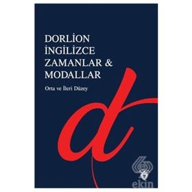 İngilizce Zamanlar & Modallar: Orta ve İleri Seviye - Kolektif