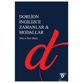 İngilizce Zamanlar & Modallar: Orta ve İleri Seviye - Kolektif