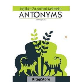 İngilizce Zıt Anlamlı Kelimeler Antonyms - Mert Yalçınkaya