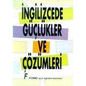İNGİLİZCE'DE GÜÇLÜKLER VE ÇÖZÜMLER - KOLLEKTIF