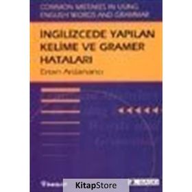İNGİLİZCE'DE YAPILAN KELIME VE GRAMER HATALARI - ERTAN ARDANANCI