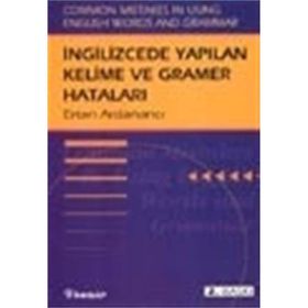 İNGİLİZCE'DE YAPILAN KELIME VE GRAMER HATALARI - ERTAN ARDANANCI