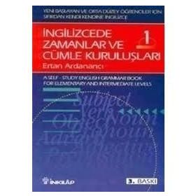 İNGİLİZCE'DE ZAMANLAR VE CÜMLE KURULUŞLARI 1 - ERTAN ARDANANCI