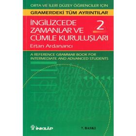 İNGİLİZCE'DE ZAMANLAR VE CÜMLE KURULUŞLARI 2 - ERTAN ARDANANCI