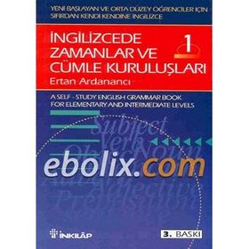 İngilizcede Zamanlar Ve Cümle Kuruluşları Cilt 1 - Ertan Ardanancı