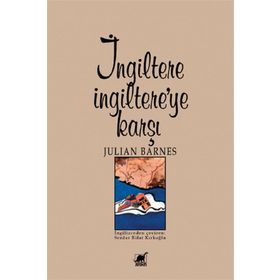 İNGİLTERE INGILTEREYE KARŞI - JULIAN BARNES