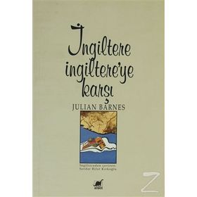 İNGİLTERE INGILTEREYE KARŞI - JULIAN BARNES