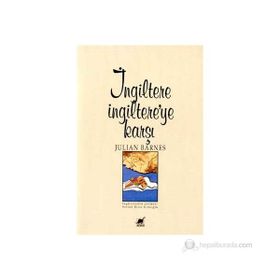 İNGİLTERE INGILTEREYE KARŞI - JULIAN BARNES