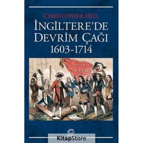 İngilterede Devrim Çağı 1603 - 1714 - Christopher Hill