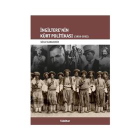 İngiltere'nin Kürt Politikası - Nihat Karademir