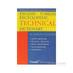 İNG/TÜRKÇE ANSIKLOPEDIK TEKNIK SÖZLÜK - FAHRETTIN KÜÇÜKŞAHİN