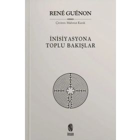 İnisiyasyona Toplu Bakışlar İnsan Yayınları