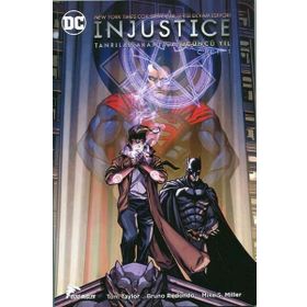Injustice Cilt 1 Tanrılar Aramızda - Üçüncü Yıl - Tom Taylor Mike S. Miller Bruno Redondo